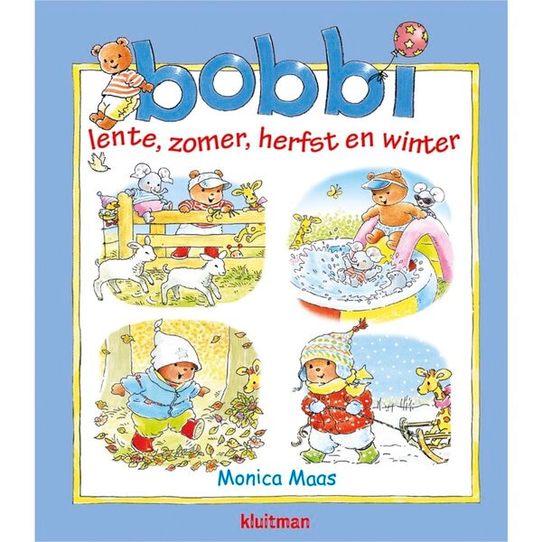 Bobbi Lente, Zomer, Herfst en Winter - Monica Maas Livre pour Enfants